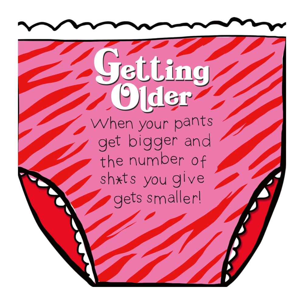 funny-getting-older-pants-humor-greeting-card